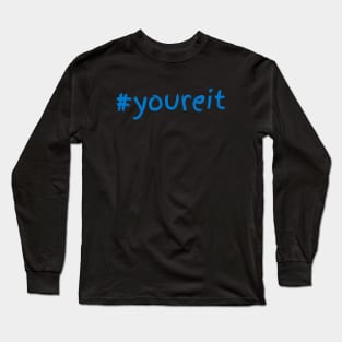 Hashtag You're It Long Sleeve T-Shirt